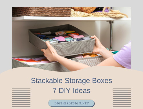 Stackable Storage Boxes: Empower Your Space with 7 Game-Changing DIY Ideas