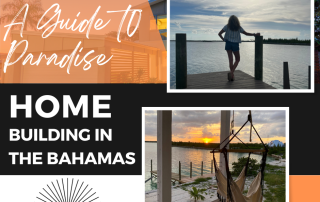 Bahamas Home Build