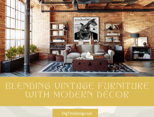 Vintage Furniture: Incorporating Vintage Style into Modern Décor