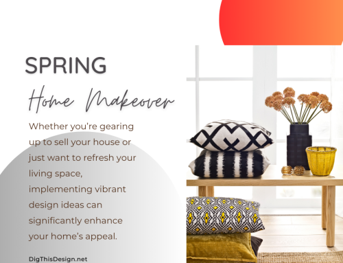 From Drab to Fab: 5 Spring Home Makeover Ideas for a Vibrant Space