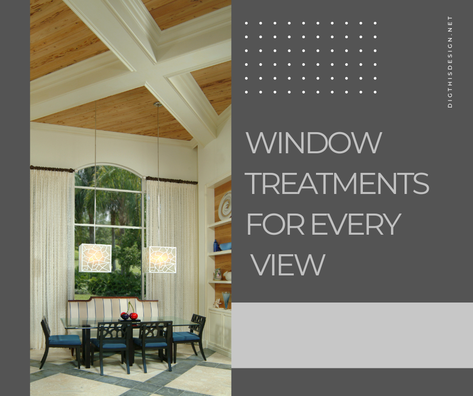 window treatments for every view