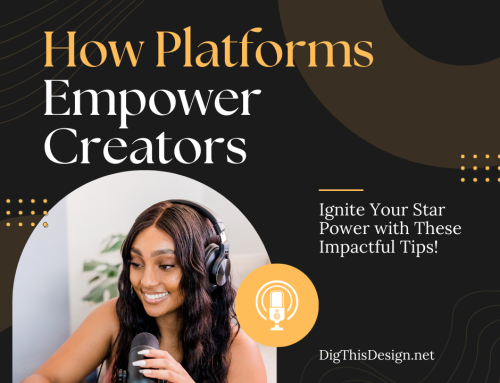 How Platforms Empower Creators to Shine101: Ignite Your Star Power