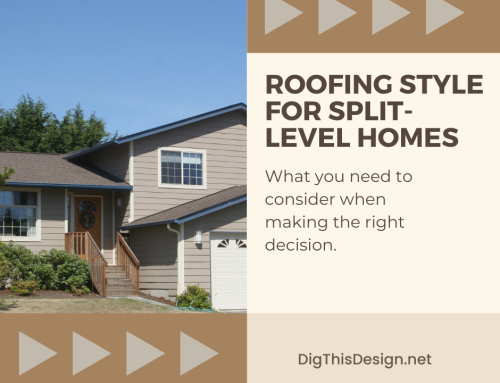 Roofing Style for Split-Level Homes: 5 Tips to Empower You to Make the Best Selection