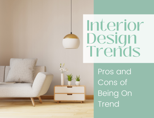 5 Powerful Reasons Interior Design Trends: A Good or Bad Choice?