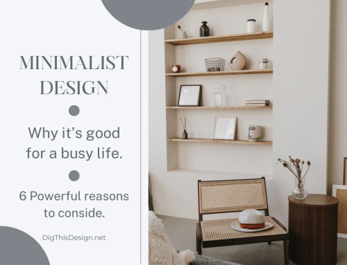 Minimalist Design: 6 Powerful Reasons It’s Perfect for Busy Lives