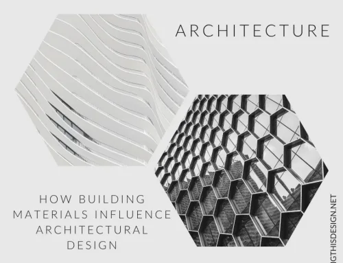 6 Ways Building Materials Influence Architectural Design